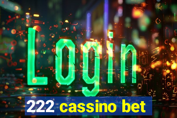 222 cassino bet